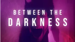Between the Darkness