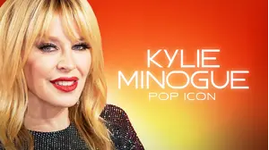 Kylie Minogue: Pop Icon