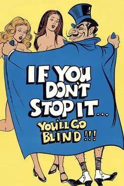 If You Don't Stop It... You'll Go Blind!!!