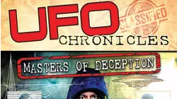 UFO Chronicles: Masters Of Deception