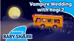 Vampire Wedding with Hogi 2
