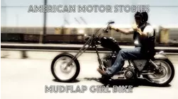 American Motor Stories : Keith Ball Part 1 Mudflap Girl