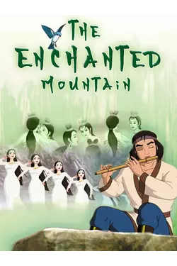 The Enchanted Mountain