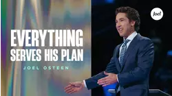 Everything Serves His Plan