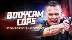 Bodycam Cops: Domestic Shootout