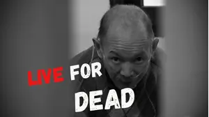 Live for Dead