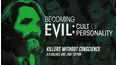 Becoming Evil: Cult of Personality