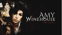 Amy Winehouse: The Legacy