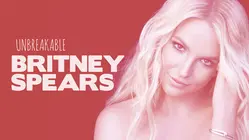 Britney Spears: Unbreakable