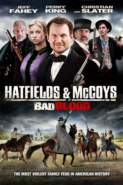 Hatfields & McCoys: Bad Blood