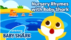 Nursery Rhymes with Baby Shark