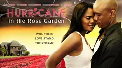 Hurricane in the Rose Garden