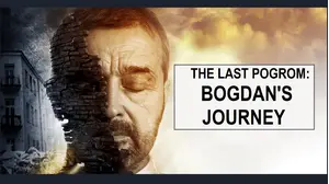 The Last Pogrom: Bogdan's Journey