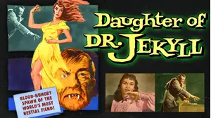 Daughter Of Dr. Jekyll