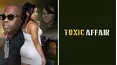 Toxic Affair