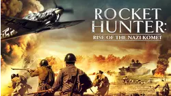 Rocket Hunter: Rise of the Nazi Komet