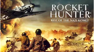 Rocket Hunter: Rise of the Nazi Komet