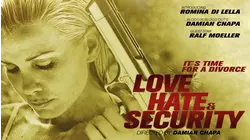 Love, Hate and Security
