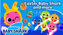 Easter Baby Shark and more