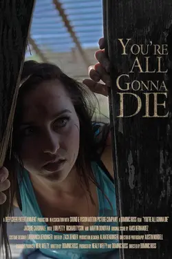You're All Gonna Die