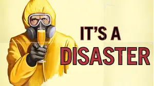 It's A Disaster