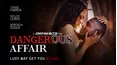 Dangerous Affair
