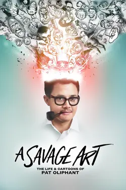 A Savage Art: The Life and Cartoons of Pat Oliphant