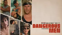 Dangerous Men