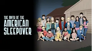 Myth of the American Sleepover