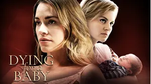 Dying for a Baby