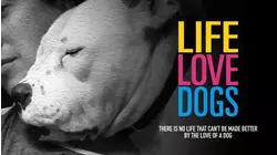 Life Love Dogs