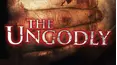 The Ungodly