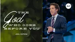 The God Who Goes Before You