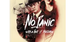 No Panic, With a Hint of Hysteria