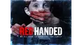 Red Handed