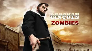 Abraham Lincoln vs Zombies