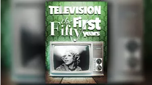 Television: The First 50 Years