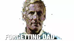 Forgetting Dad