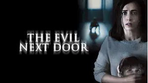 The Evil Next Door