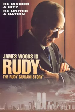 Rudy: The Rudy Giuliani Story