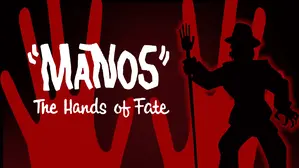 Manos: The Hands of Fate