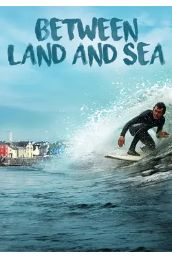 Between Land and Sea