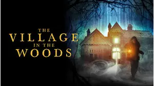 The Village In The Woods
