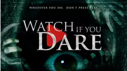 Watch If You Dare