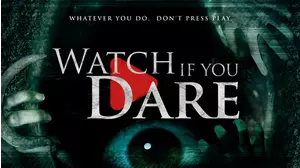 Watch If You Dare