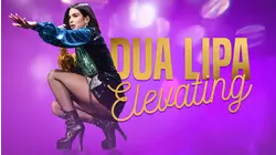 Dua Lipa: Elevating