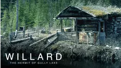 Willard: The Hermit Of Gully Lake
