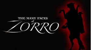 The Many Faces of Zorro