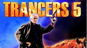Trancers 5: Sudden Death