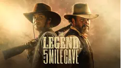 The Legend of 5 Mile Cave